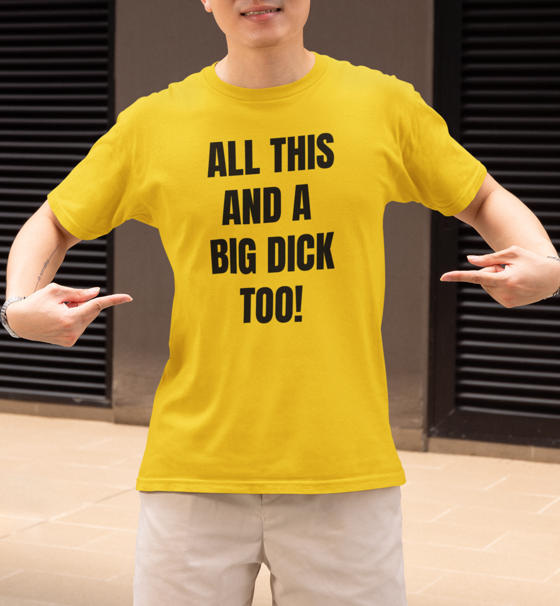 Level Thirty 3 | All This And A Big Dick Too! | Funny T-Shirt – Level  Thirty3