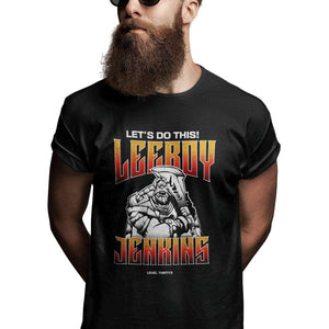 Leeroy Jenkins Let's Do This - T-Shirt T- Shirt Level Thirty 3 