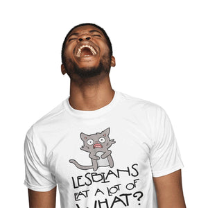 Lesbians Eat A Lot Of What? - T-Shirt T- Shirt Level Thirty 3 