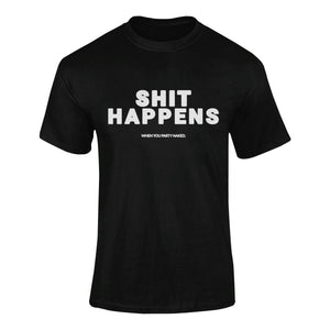 Shit Happens When You Party Naked - T-Shirt T- Shirt Level Thirty 3 S Black 