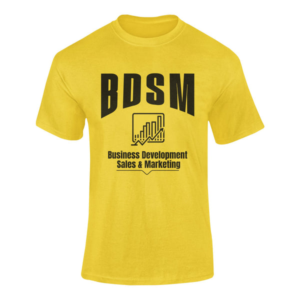 BDSM Business Development Sales & Marketing - T-Shirt T- Shirt Level Thirty 3 S Yellow 