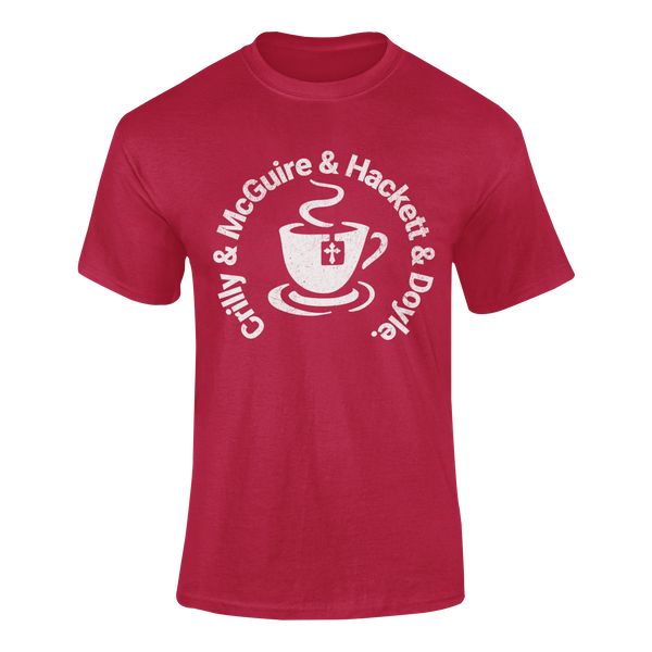 Crilly & McGuire & Hackett & Doyle. - T-Shirt