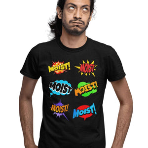 Moist Comic Strip - T-Shirt T- Shirt Level Thirty 3 