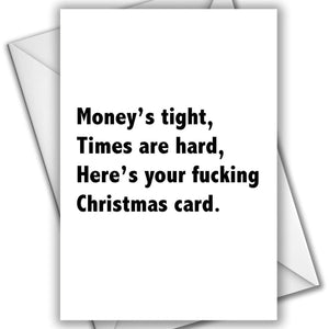 Money's Tight - Christmas Card Card Level Thirty3 