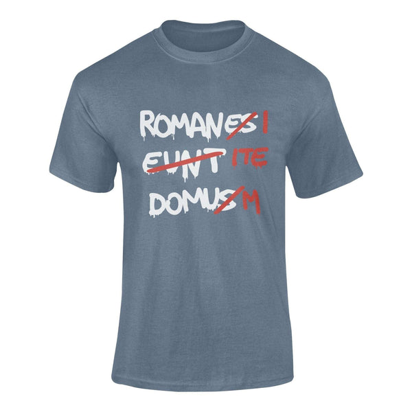 Romanes Eunt Domus Romani ITE Domum - T-Shirt T- Shirt Level Thirty 3 S Indigo Blue 