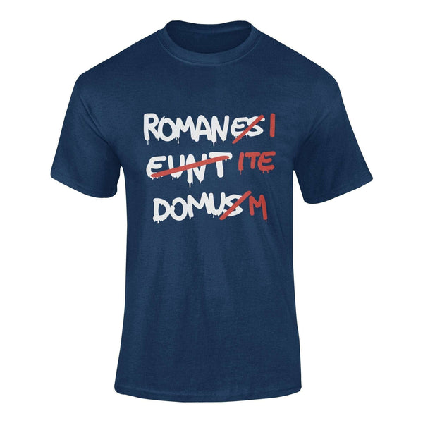 Romanes Eunt Domus Romani ITE Domum - T-Shirt T- Shirt Level Thirty 3 S Navy 