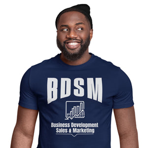 BDSM Business Development Sales & Marketing - T-Shirt T- Shirt Level Thirty 3 