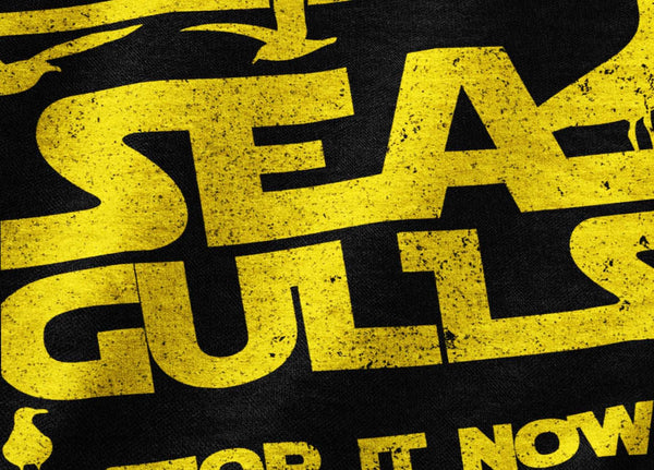 Sea Gulls Stop It Now - T-Shirt T- Shirt Level Thirty 3 